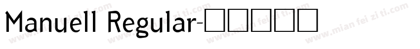 Manuell Regular字体转换